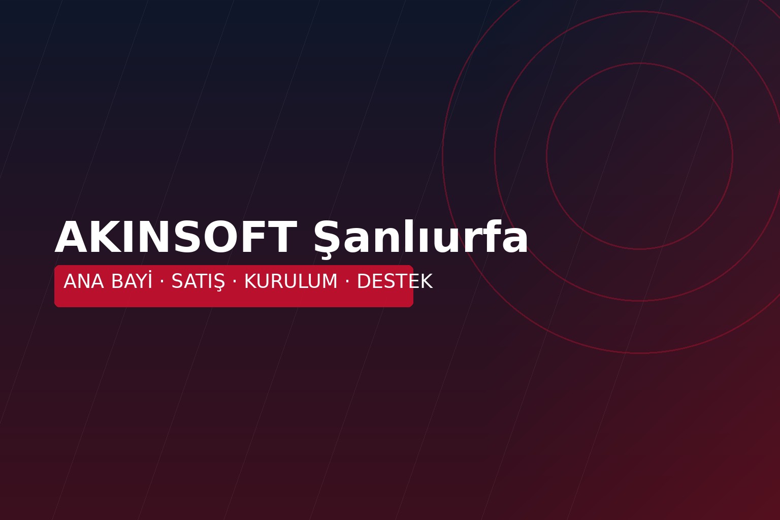 AKINSOFT Şanlıurfa Ana Bayi